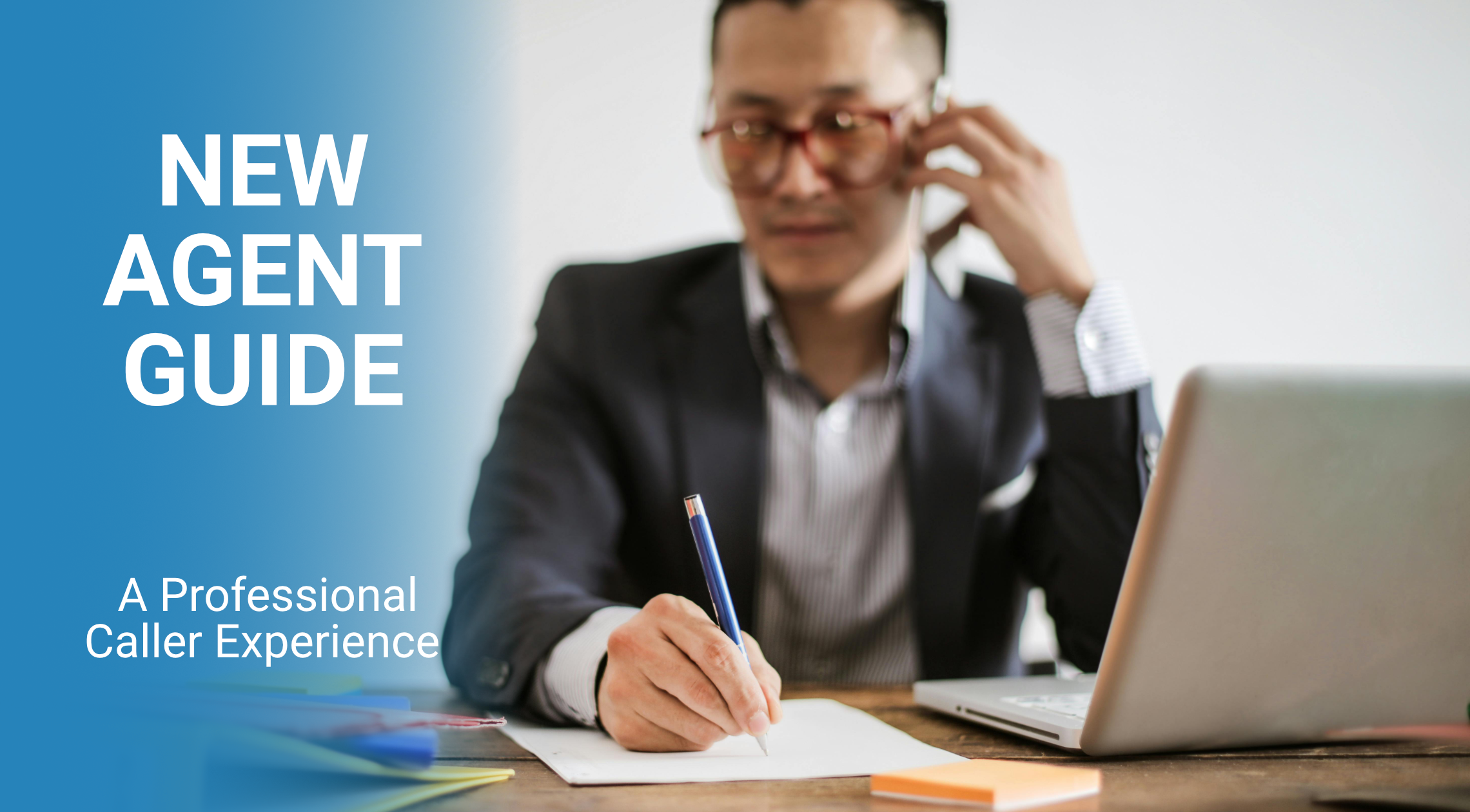 A New Agent's Guide to Building a Professional Caller Experience